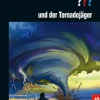 Die drei ??? und der Tornadojäger