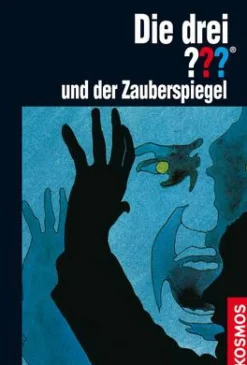 Die drei ??? und der Zauberspiegel