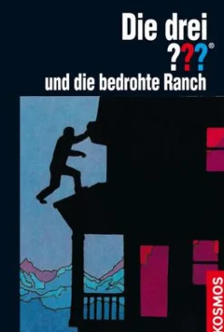 Die drei ??? und die bedrohte Ranch
