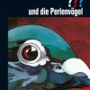 Die drei ??? und die Perlenvögel