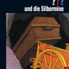 Die drei ??? und die Silbermine