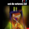 Die drei ??? und die verlorene Zeit
