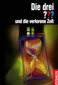 Die drei ??? und die verlorene Zeit