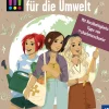 Die drei !!!, Volle Power für die Umwelt