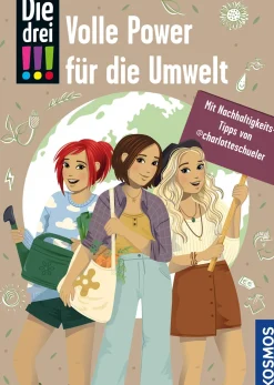 Die drei !!!, Volle Power für die Umwelt