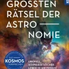 Die 42 größten Rätsel der Astronomie