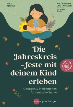 Die Jahreskreisfeste mit deinem Kind erleben