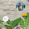 Die Kräuterapotheke Gottes