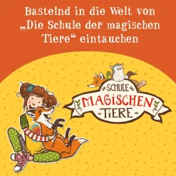 Die Schule der magischen Tiere - Tiere filzen
