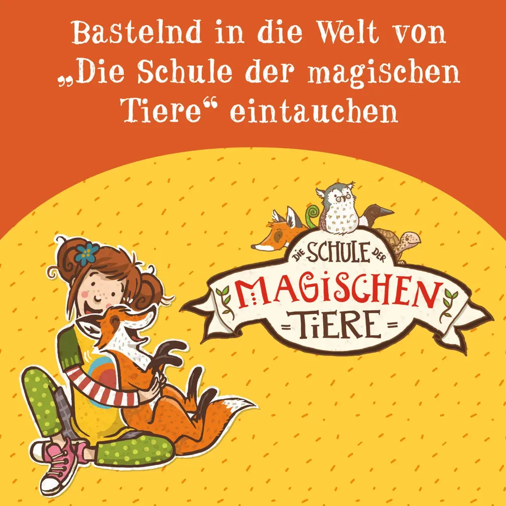 Die Schule der magischen Tiere - Tiere filzen