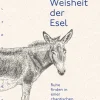 Die Weisheit der Esel