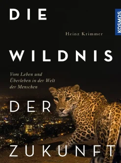 Die Wildnis der Zukunft