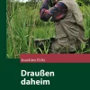 Draußen daheim