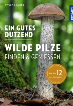 Ein gutes Dutzend wilde Pilze