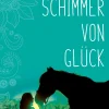 Ein Schimmer von Glück