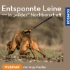 Entspannte Leine in wilder Nachbarschaft