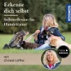 Erkenne dich selbst - Selbstreflexion für Hundetrainer