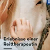 Erlebnisse einer Reittherapeutin