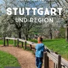Erlebniswanderungen für Familien Stuttgart und Region