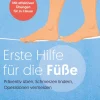 Erste Hilfe für die Füße