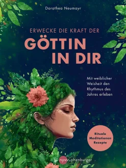 Erwecke die Kraft der Göttin in Dir