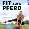 Fit aufs Pferd