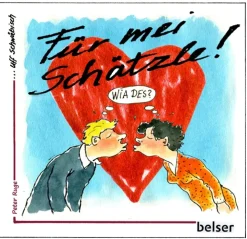 Für mei Schätzle!