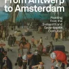 From Antwerp to Amsterdam