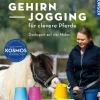 Gehirnjogging für clevere Pferde