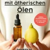 Gesund mit ätherischen Ölen