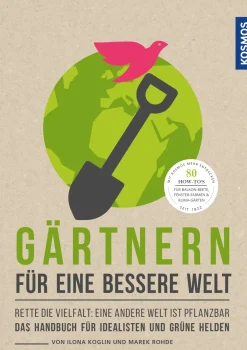 Gärtnern für eine bessere Welt