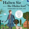 Halten Sie Ihr Huhn fest!