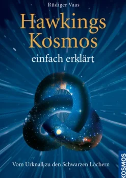 Hawkings Kosmos einfach erklärt
