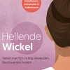 Heilende Wickel
