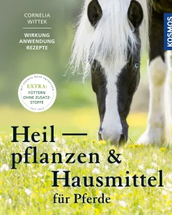 Heilpflanzen und Hausmittel für Pferde