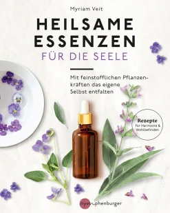 Heilsame Essenzen für die Seele