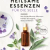 Heilsame Essenzen für die Seele