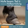 Hufe lesen: Teil 2 – Hufbeurteilung mit Checkliste
