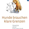 Hunde brauchen klare Grenzen