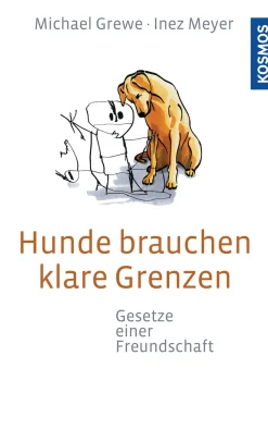 Hunde brauchen klare Grenzen