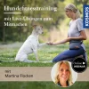 Hundefitnesstraining – Mit Live-Übungen zum Mitmachen