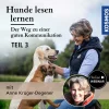 Hunde lesen lernen | Teil 3