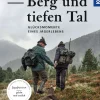 Im hohen Berg und tiefen Tal