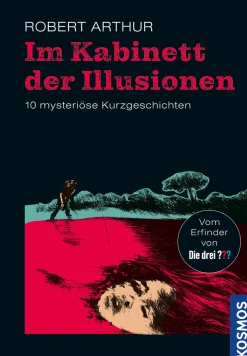 Im Kabinett der Illusionen
