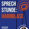 In der Sprechstunde: Harnblase; Verstehen - behandeln - heilen