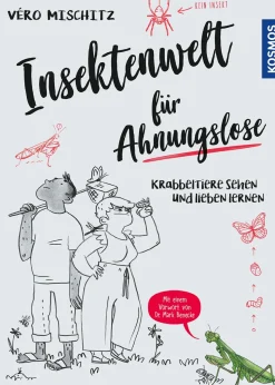 Insektenwelt für Ahnungslose