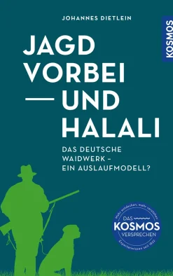 Jagd vorbei und Halali