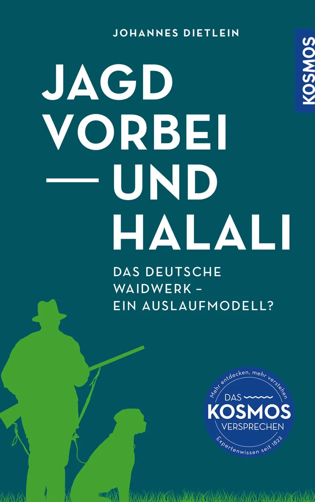 Jagd vorbei und Halali