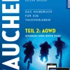 KOSMOS eBooklet: Advanced Open Water Diver (AOWD)