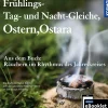 KOSMOS eBooklet: Frühlings-Tag-und-Nacht-Gleiche, Ostern, Ostara